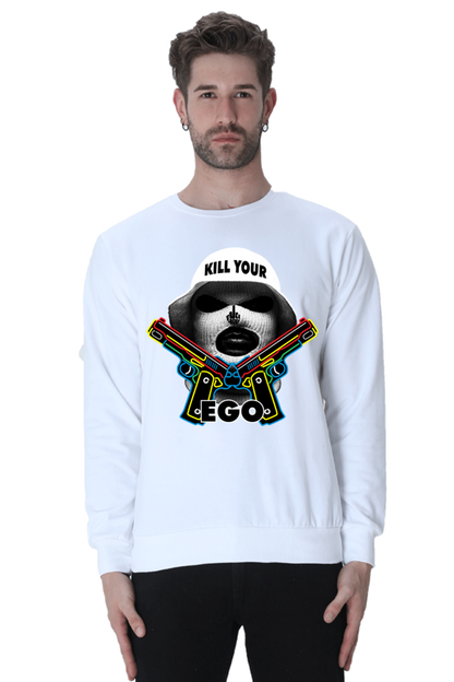 "Kill Your Ego" Unisex Sweatshirt