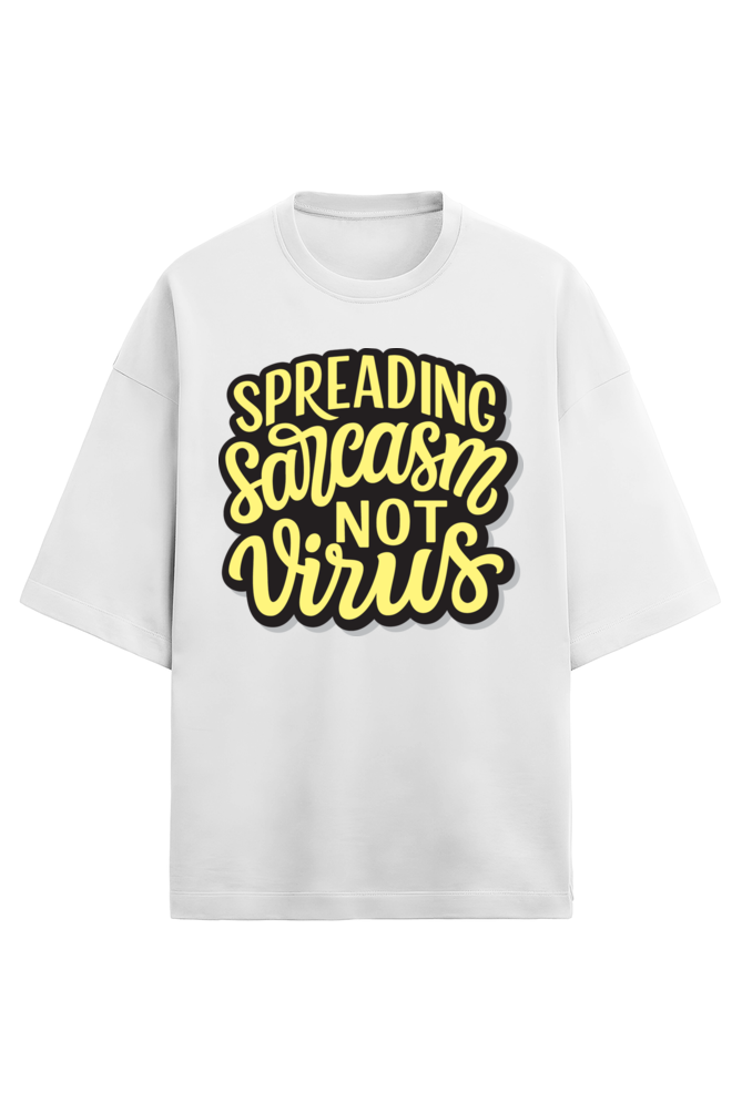 Spreading Sarcasm, Not Virus