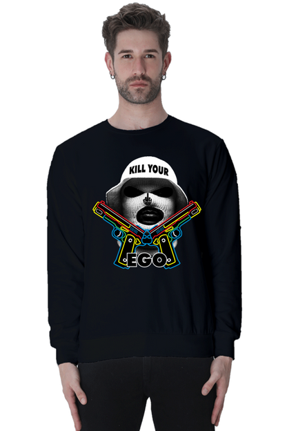 "Kill Your Ego" Unisex Sweatshirt