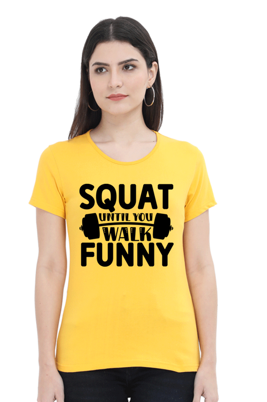 Squat Until You Walk Funny