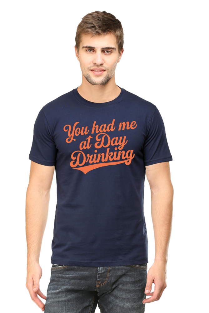 You Had Me at Day Drinking Unisex Tee