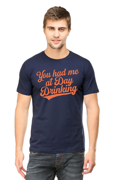 You Had Me at Day Drinking Unisex Tee