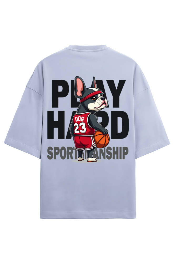 Play Hard Frenchie Oversized Tee