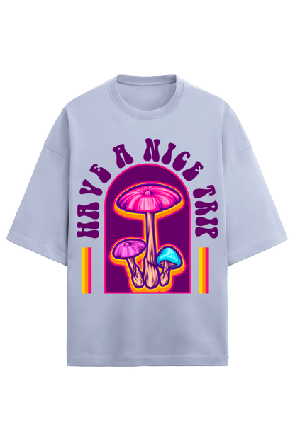 Have a Nice Trip Oversized Tee - Magic Mushrooms in Style