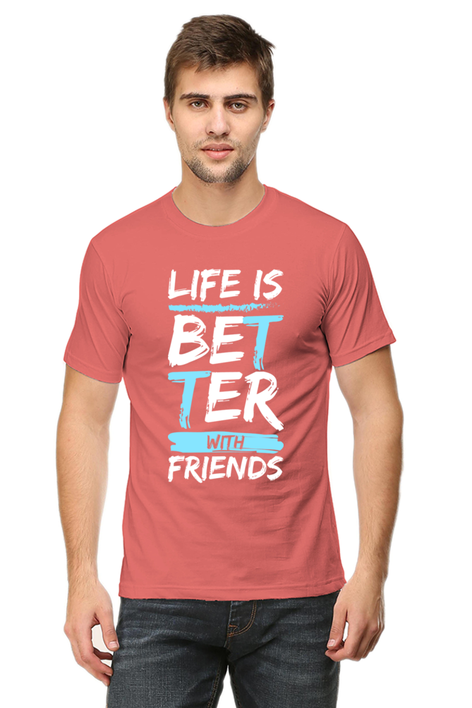 Life Is Better with Friends Unisex Tee