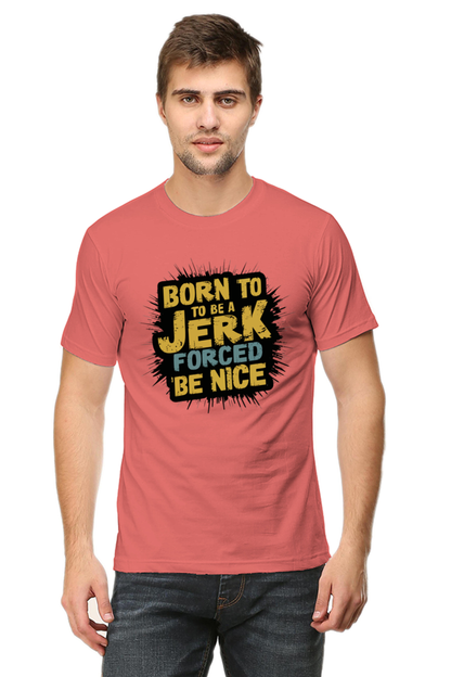 Born to Be a Jerk, Forced to Be Nice