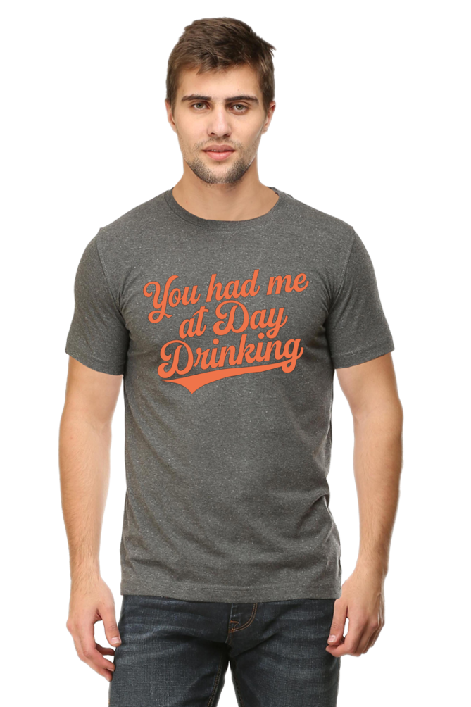 You Had Me at Day Drinking Unisex Tee